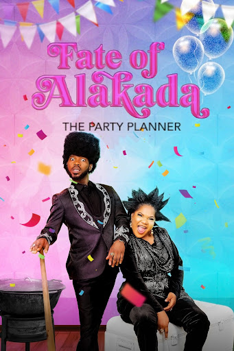 Fate of Alakada The Party Planner 2020 Movie Poster