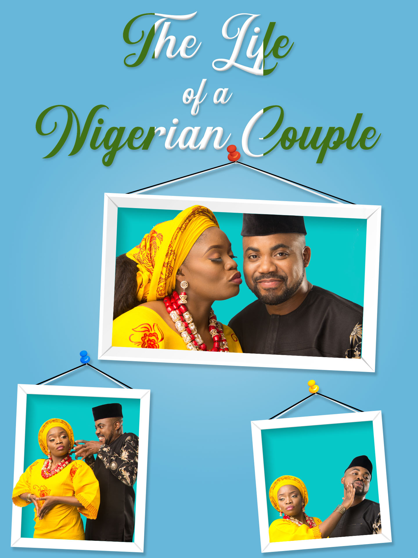 The Life of a Nigerian Couple 2017 Movie Poster
