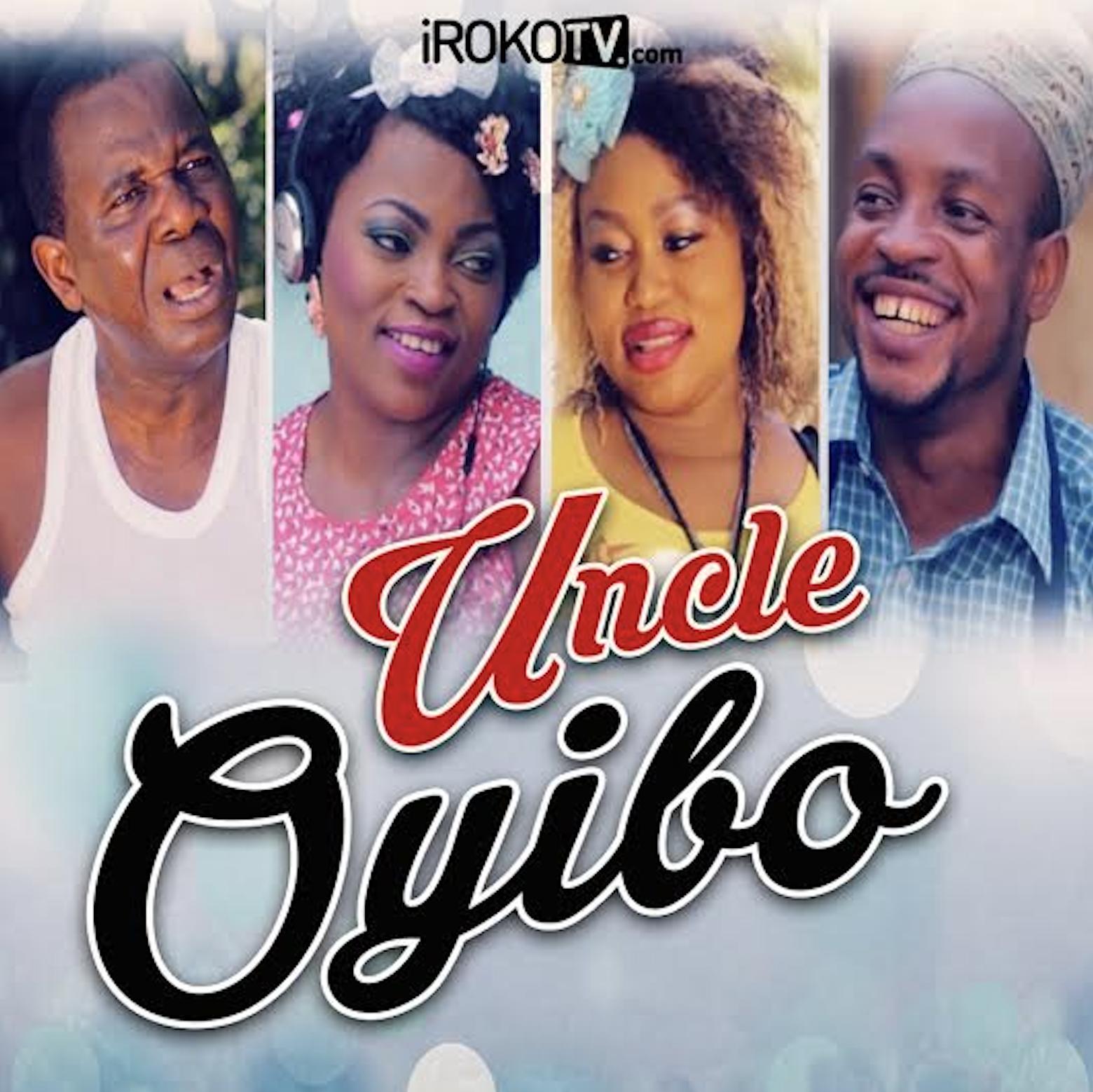 Uncle Oyibo 2015 Movie Poster