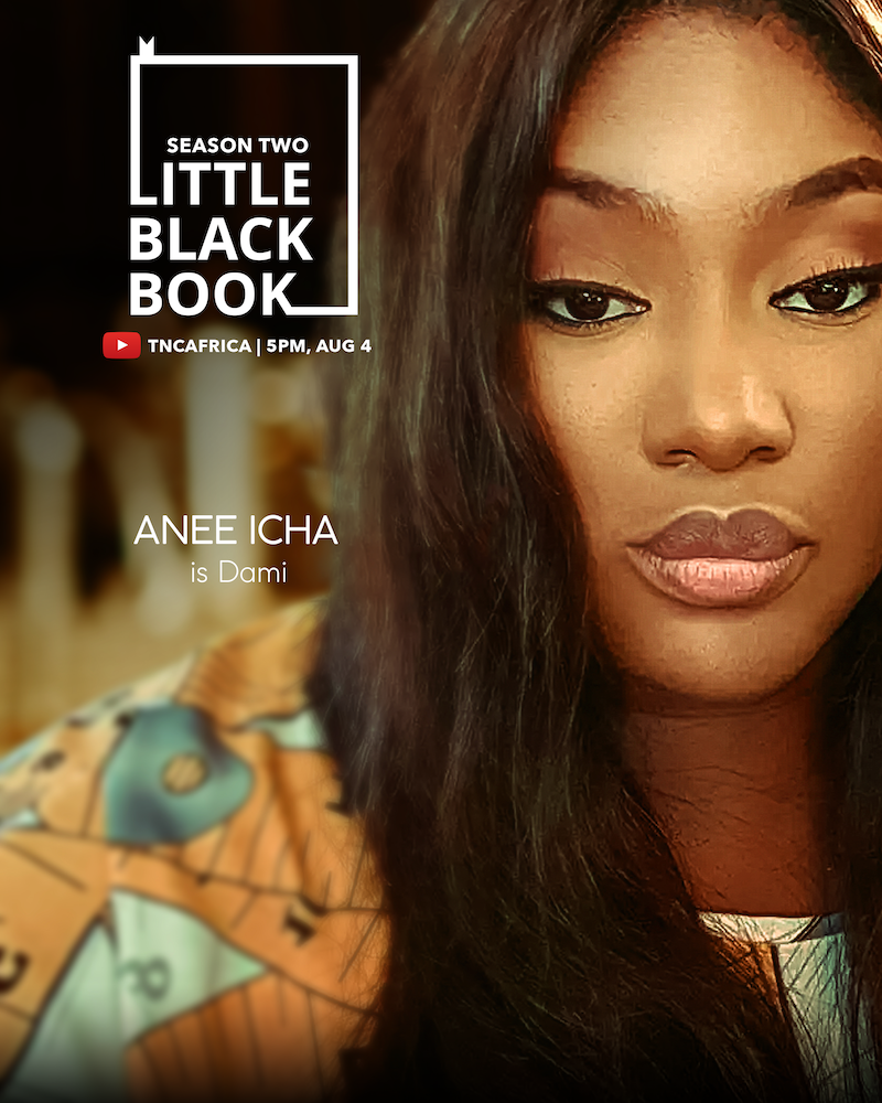 "Little Black Book 2": See Release Date And Full Cast Announcement From TNC Africa 16 Anee