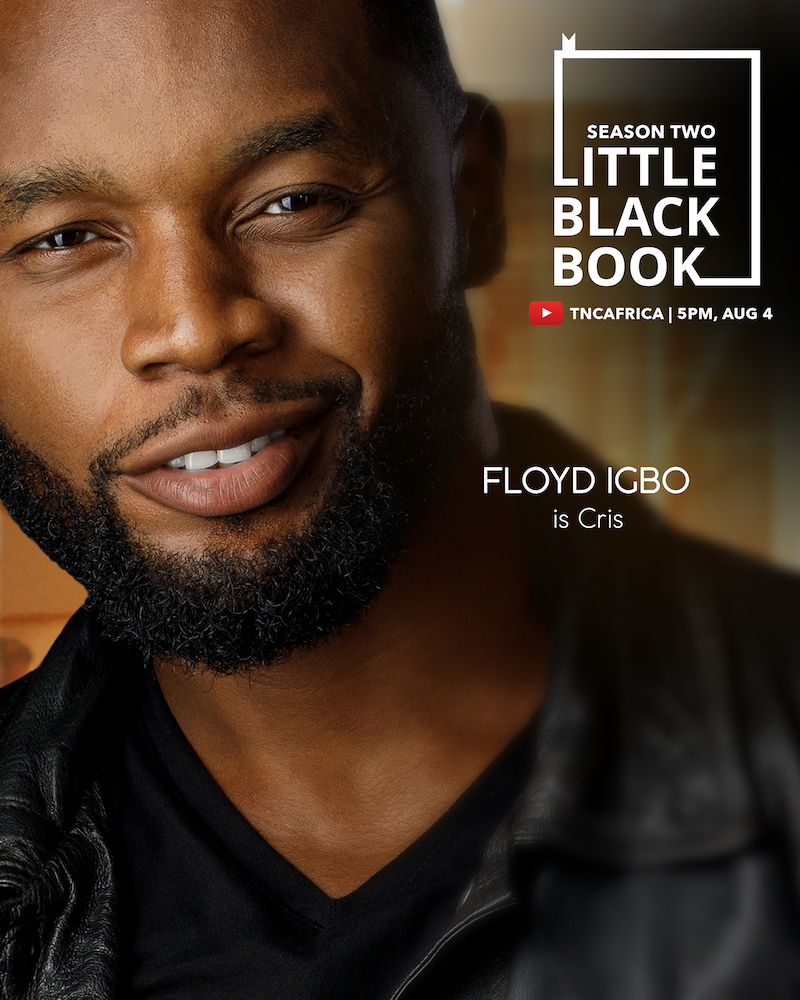 "Little Black Book 2": See Release Date And Full Cast Announcement From TNC Africa 15 Floyd