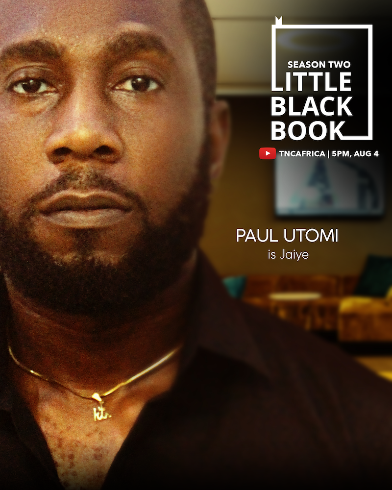 "Little Black Book 2": See Release Date And Full Cast Announcement From TNC Africa 8 Paul