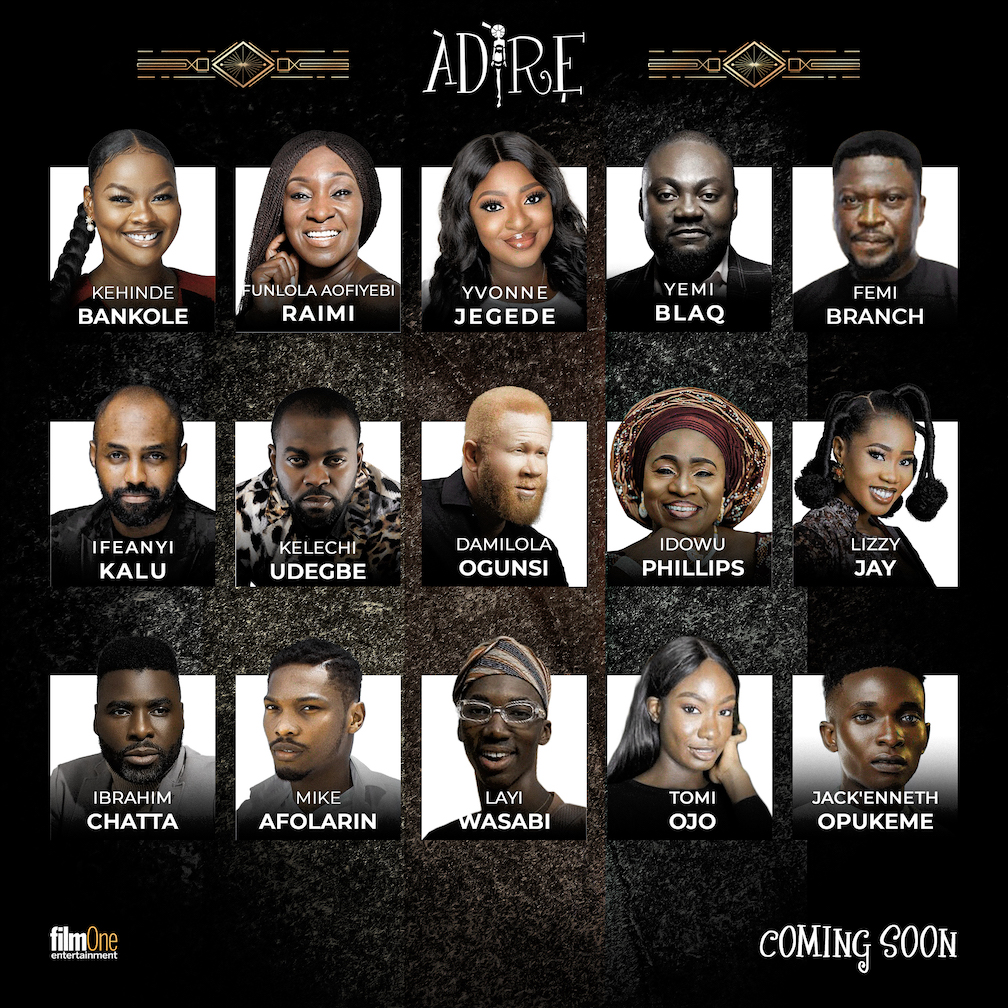 "Adire": FilmOne Productions ventures into the world of Originals "Adire": FilmOne Productions ventures into the world of Originals