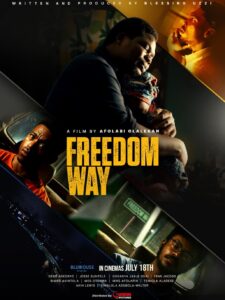 'Freedom Way' official movie poster (2025) - Nollywire