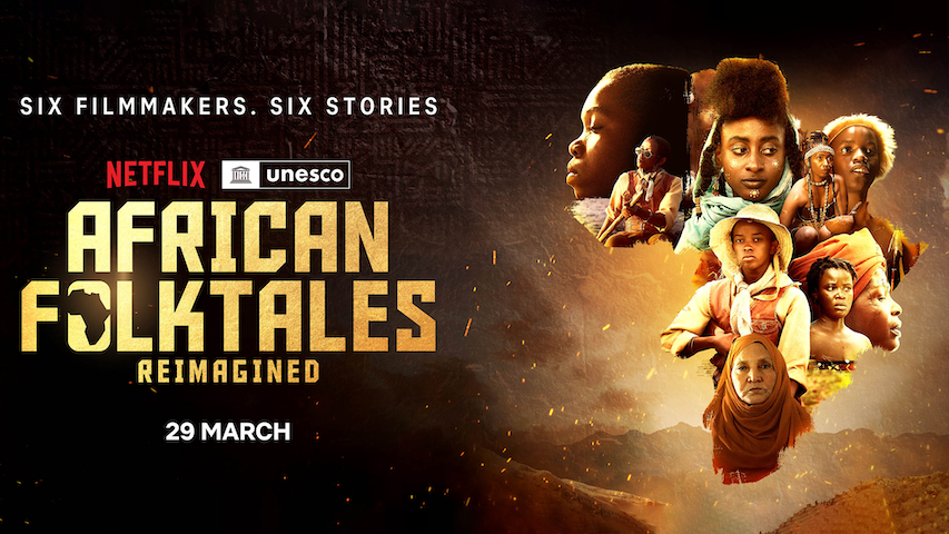 African Folktales, Reimagined Short Films By Netflix and UNESCO To Launch Globally on 29 March 5 African Folktales, Reimagined Short Films By Netflix and UNESCO To Launch Globally on 29 March