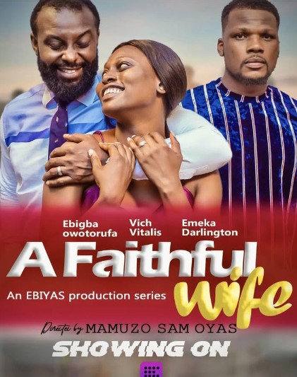 A Faithful Wife (2022) - Nollywire