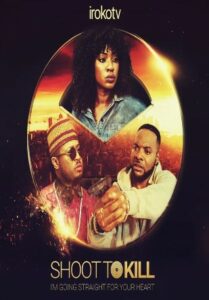 Shoot to kill (2016) - Nollywire