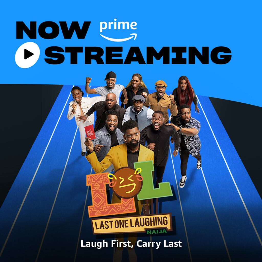 LOL: Last One Laughing Naija is Live on Prime Video! 3 Now streaming