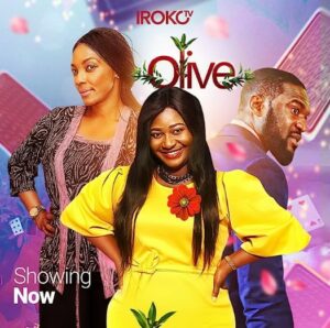 Olive (2019) - Nollywire