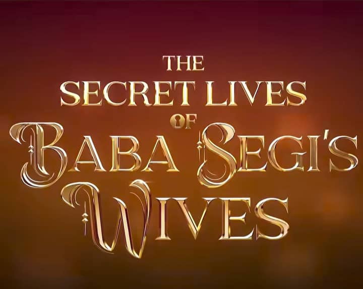 The Secret Lives of Baba Segis Wives official poster 2026 Nollywire.