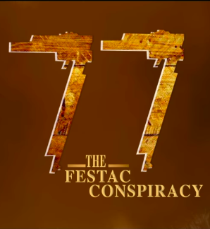 77 The FESTAC Conspiray (2023) - Nollywire