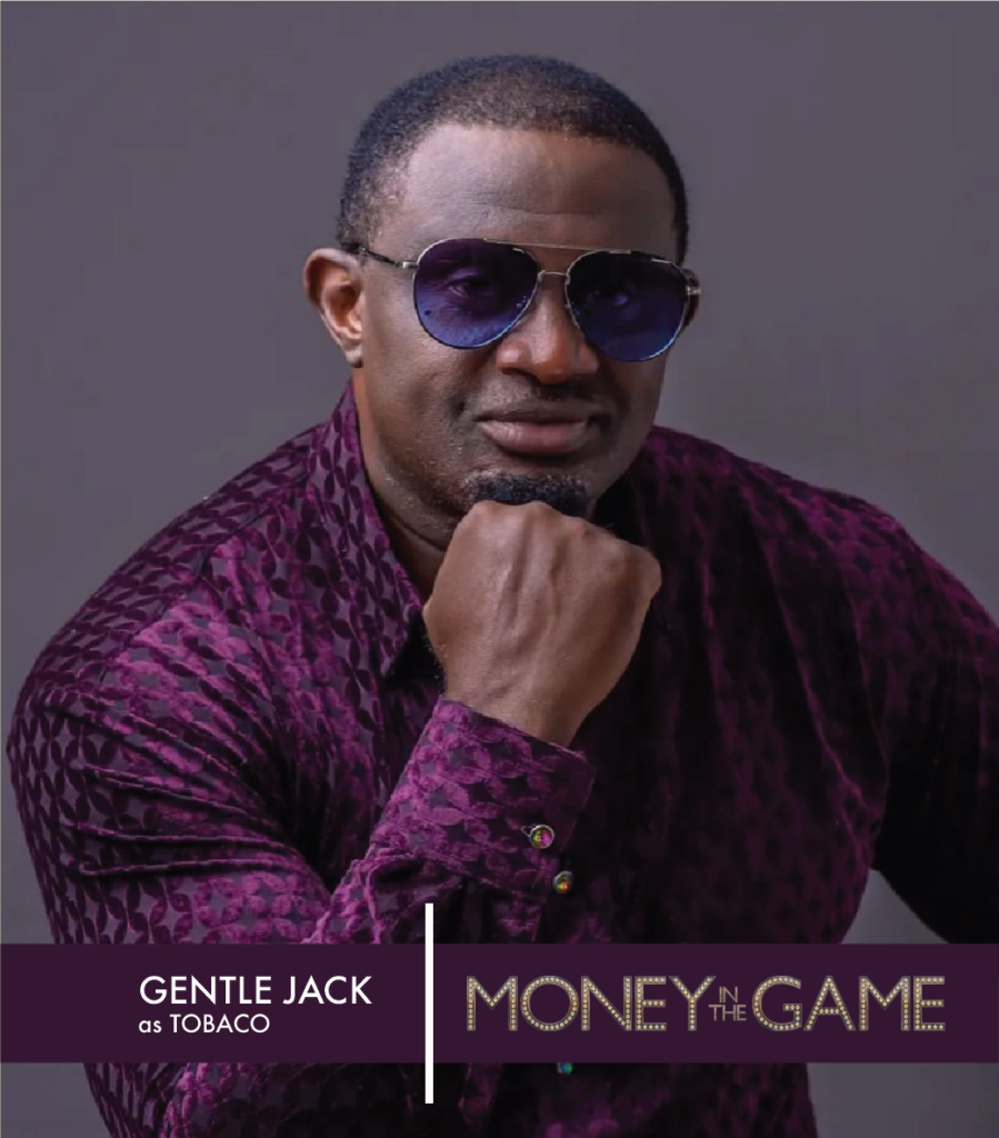 Dimbo Atiya's 'Money In The Game' Cast Revealed: Mawuli Gavor, Enado Odigie, and Chisom Agoawuike to Star 7 Gentle Jack Money In The Game Cast - Nollywire