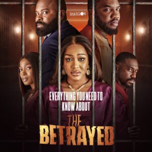 'The Betrayed' official movie poster (2024) - Nollywire