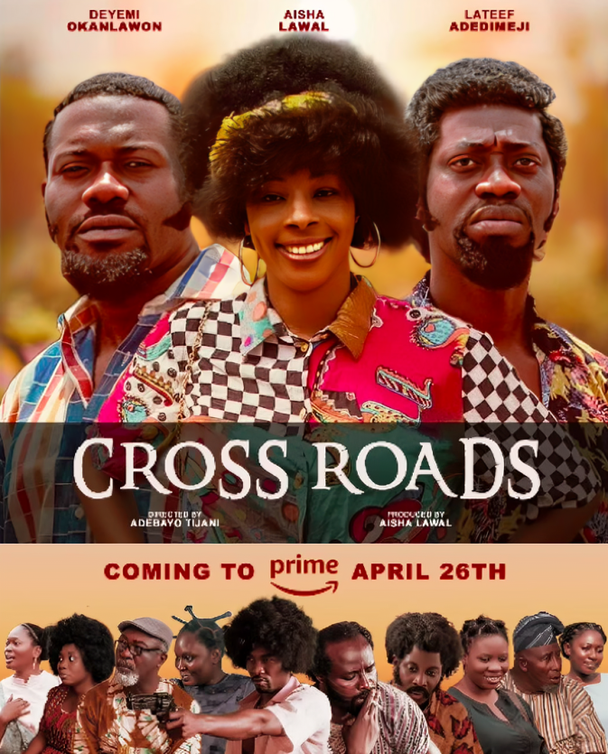 'Crossroads' movie poster (2024) - Nollywire