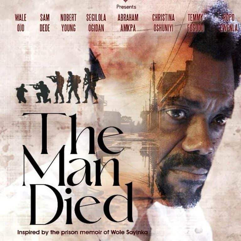 The Man Died - Nollywire