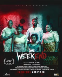 'The Weekend' movie poster (2024) - Nollywire