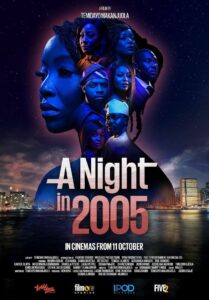 "A Night in 2005" movie poster (2024) - Nollywire