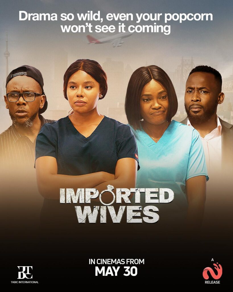 'Imported Wives' official poster (2025) - Nollywire