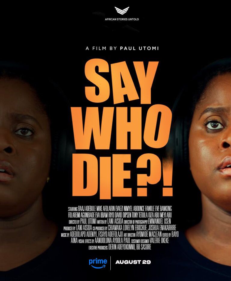 'Say Who Die' official poster (2025) - Nollywire