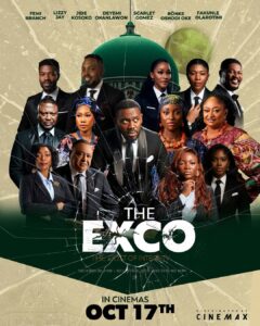 'The Exco: The Cost Of Integrity' official poster (2025) - Nollywire