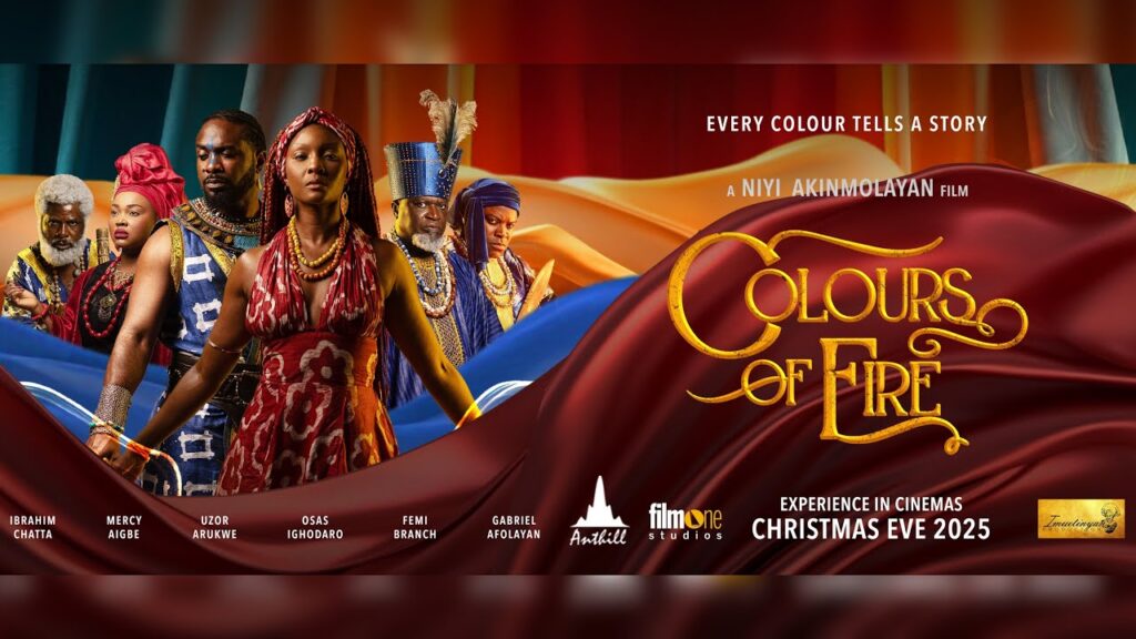 'Colours of Fire' 2025 Movie Cover Directed by Niyi Akinmolayan - Nollywire
