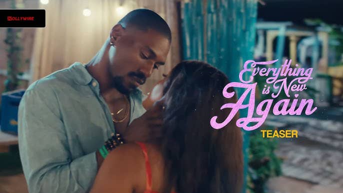 Everything is new again official poster 2025 Nollywire.