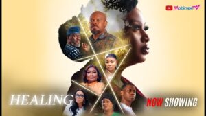Healing (2025) - Nollywire