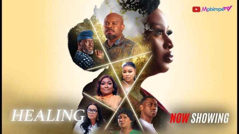 Healing (2025) - Nollywire