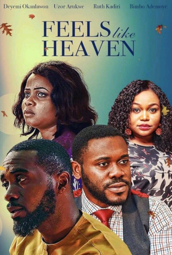 Feels like heaven official poster 2025 Nollywire