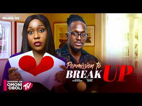 Permission to break up official poster 2026 Nollywire