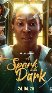A Spark in the Dark official poster 2026 Nollywire.