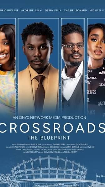 Crossroads The Blueprint official poster 2026 Nollywire