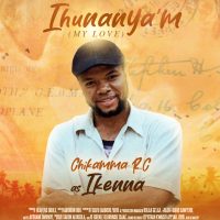 Ihunanya'm Poster Ikenna - Nollywire