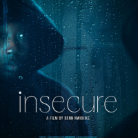 Insecure (2023) - Nollywire