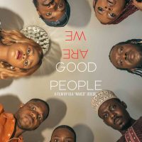 We Are Good People 2024 Short Film Poster - Nollywire